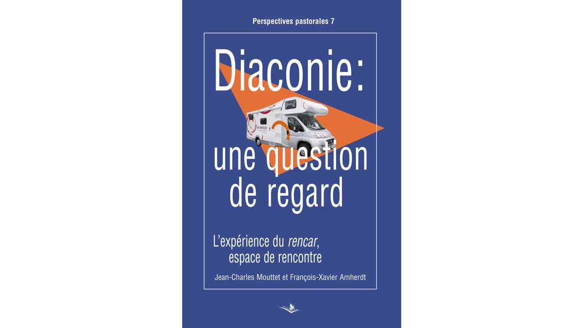Diaconie: une question de regard – Jean-Charles Mouttet et François-Xavier Amherdt