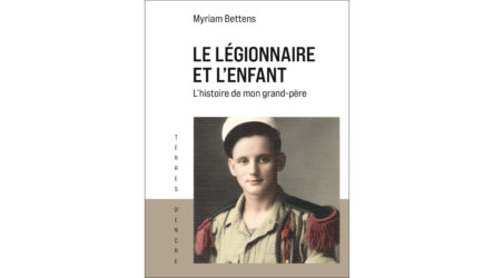 Le Légionnaire et l’enfant – Myriam Bettens