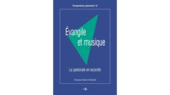 Evangile et musique – François-Xavier Amherdt