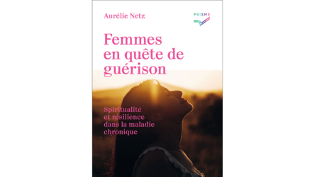 Femmes en quête de guérison – Aurélie Netz