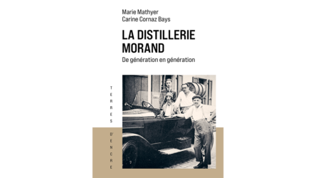 La distillerie Morand – Marie Mathyer et Carine Cornaz Bays