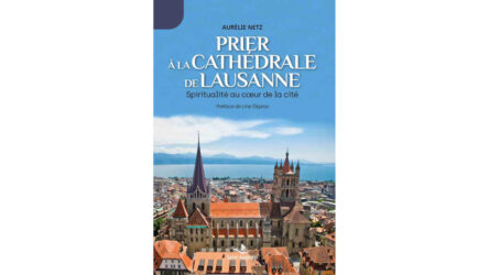 Prier à la cathédrale de Lausanne – Aurélie Netz