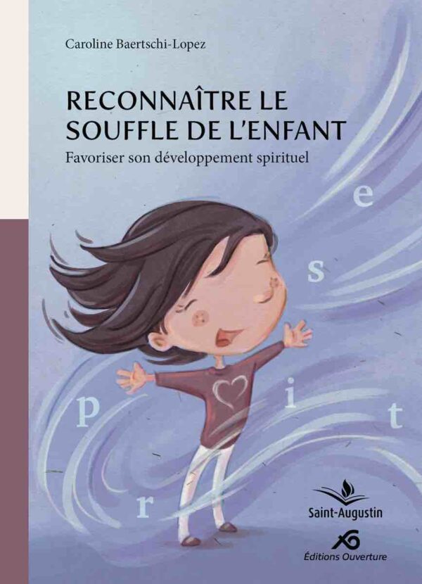 Reconnaître le souffle de l'enfant – Caroline Baertschi-Lopez