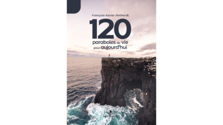 120 paraboles de vie pour aujourd’hui – François-Xavier Amherdt